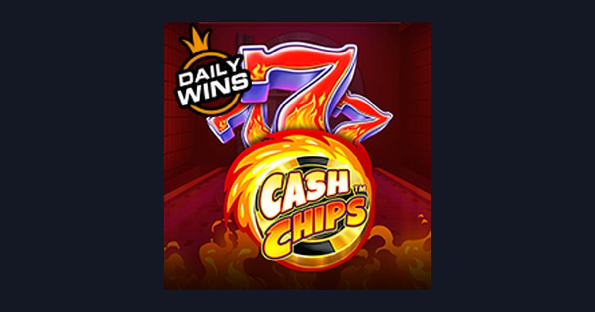 Cash Chips, Slot Anti Rungkad dengan Peluang Menang Maksimal
